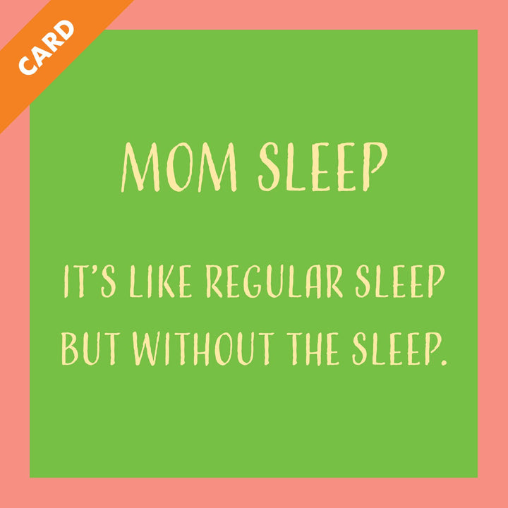 CARD Mom Sleep