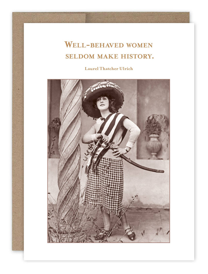 Well-Behaved Women Birthday Card