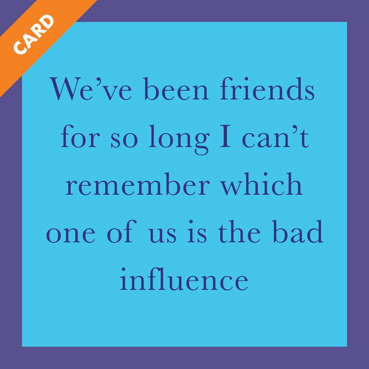 CARD Bad Influence